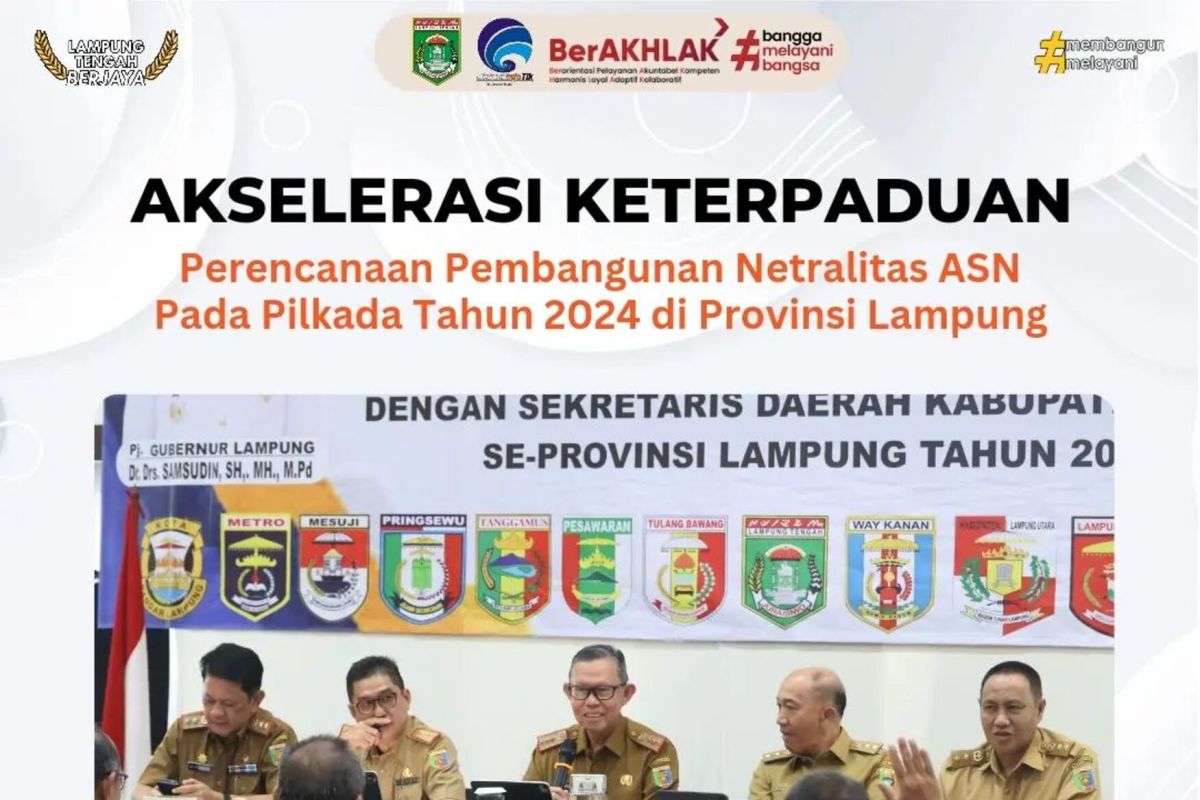 Pj Sekda Lamteng hadiri rakor penguatan dan komitmen serta netralitas ASN pada Pilkada 2024