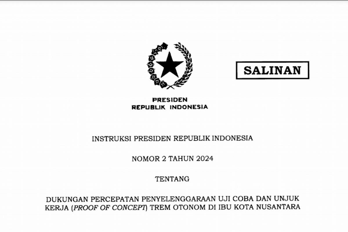 Pemerintah terbitkan  Inpres percepatan penyelenggaraan trem otonom IKN