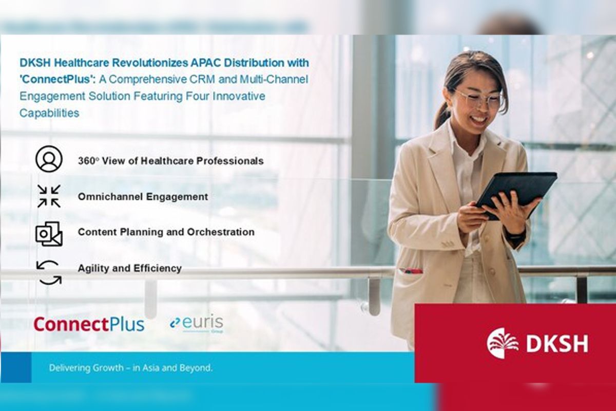 DKSH Healthcare and Euris Unveil CRM & MCE Platform "ConnectPlus" to Revolutionize APAC Healthcare Distribution