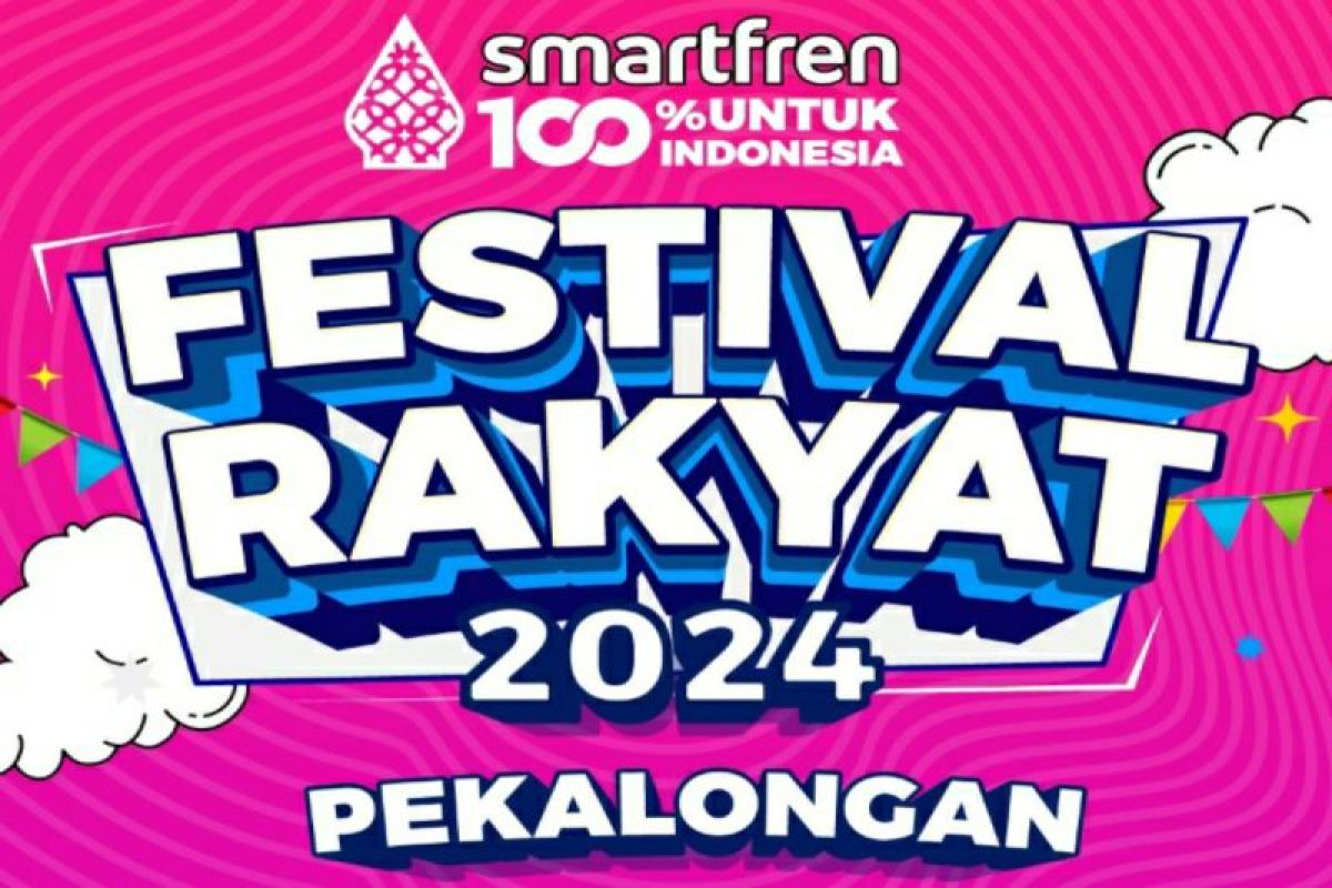 Ayo meriahkan Smartfren Festival Rakyat Pekalongan 2024!