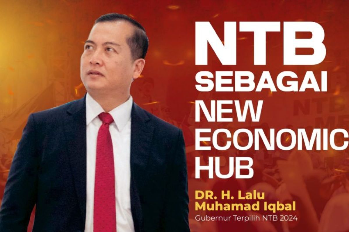 Prospek NTB sebagai New Economic Hub: Sebuah proposisi