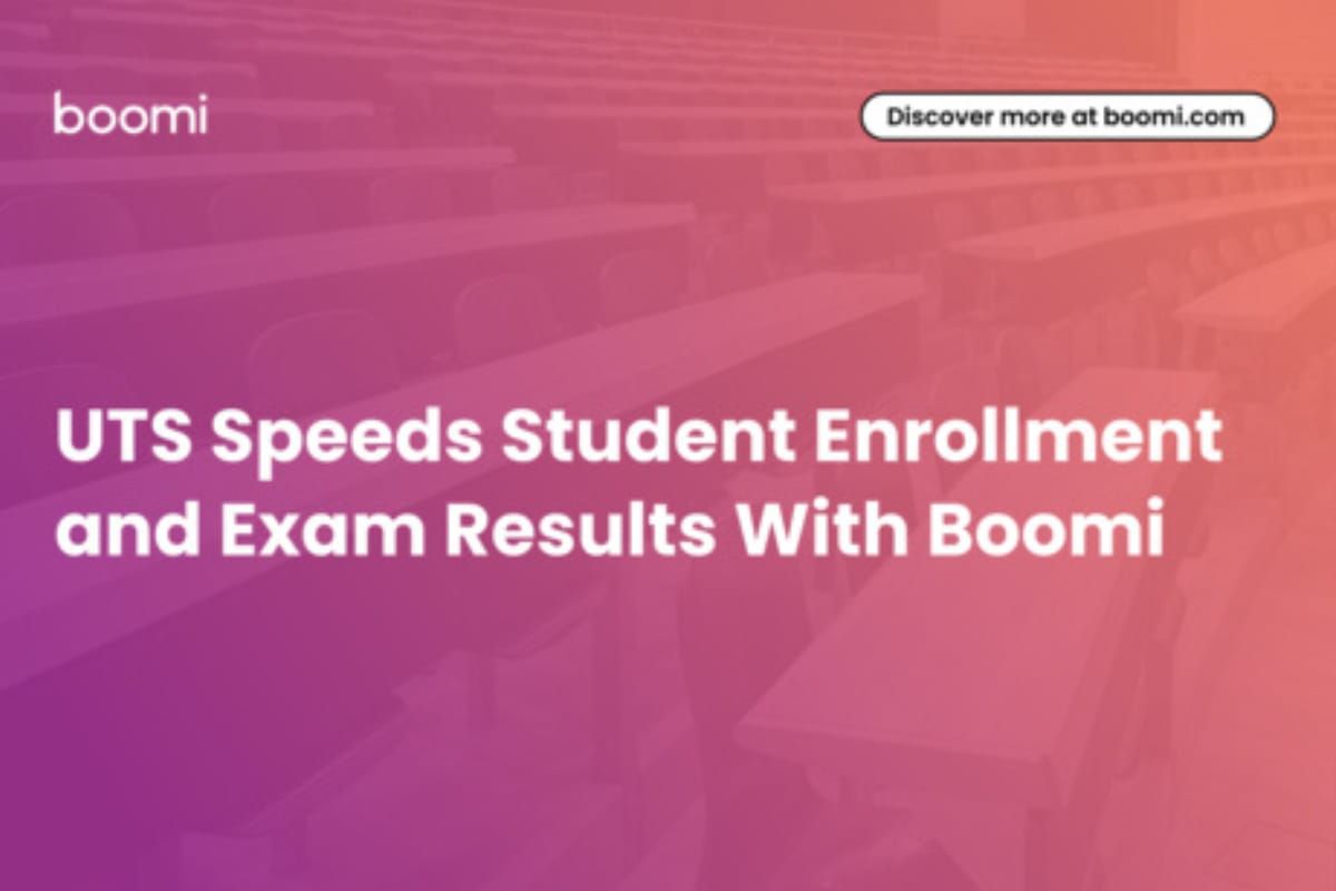 UTS Speeds Student Enrolment and Exam Results With Boomi