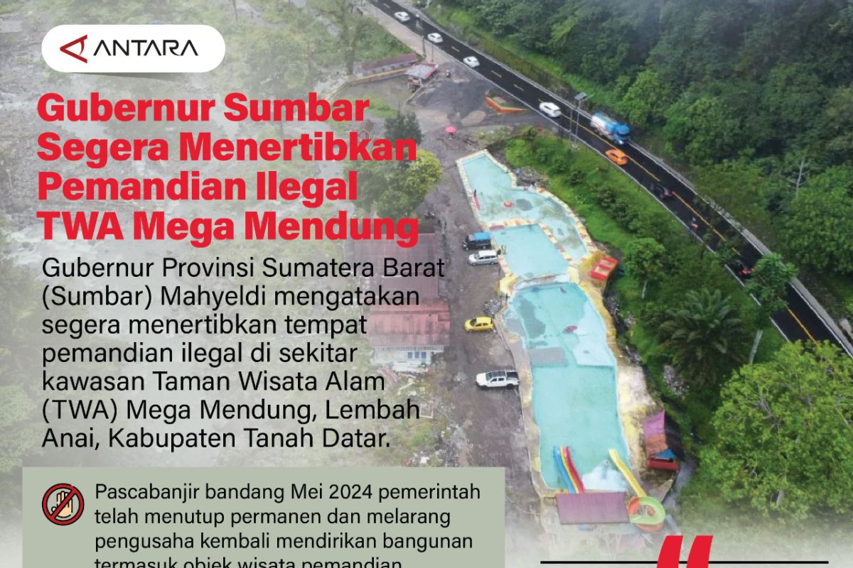 Gubernur Sumbar segera menertibkan pemandian ilegal TWA Mega Mendung
