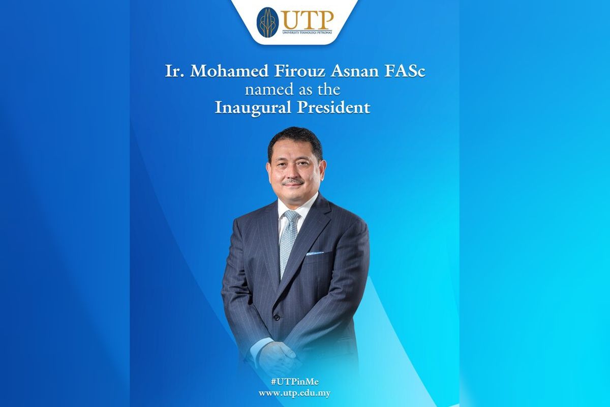 UTP Names Ir. Mohamed Firouz Asnan, Fasc As Inaugural President