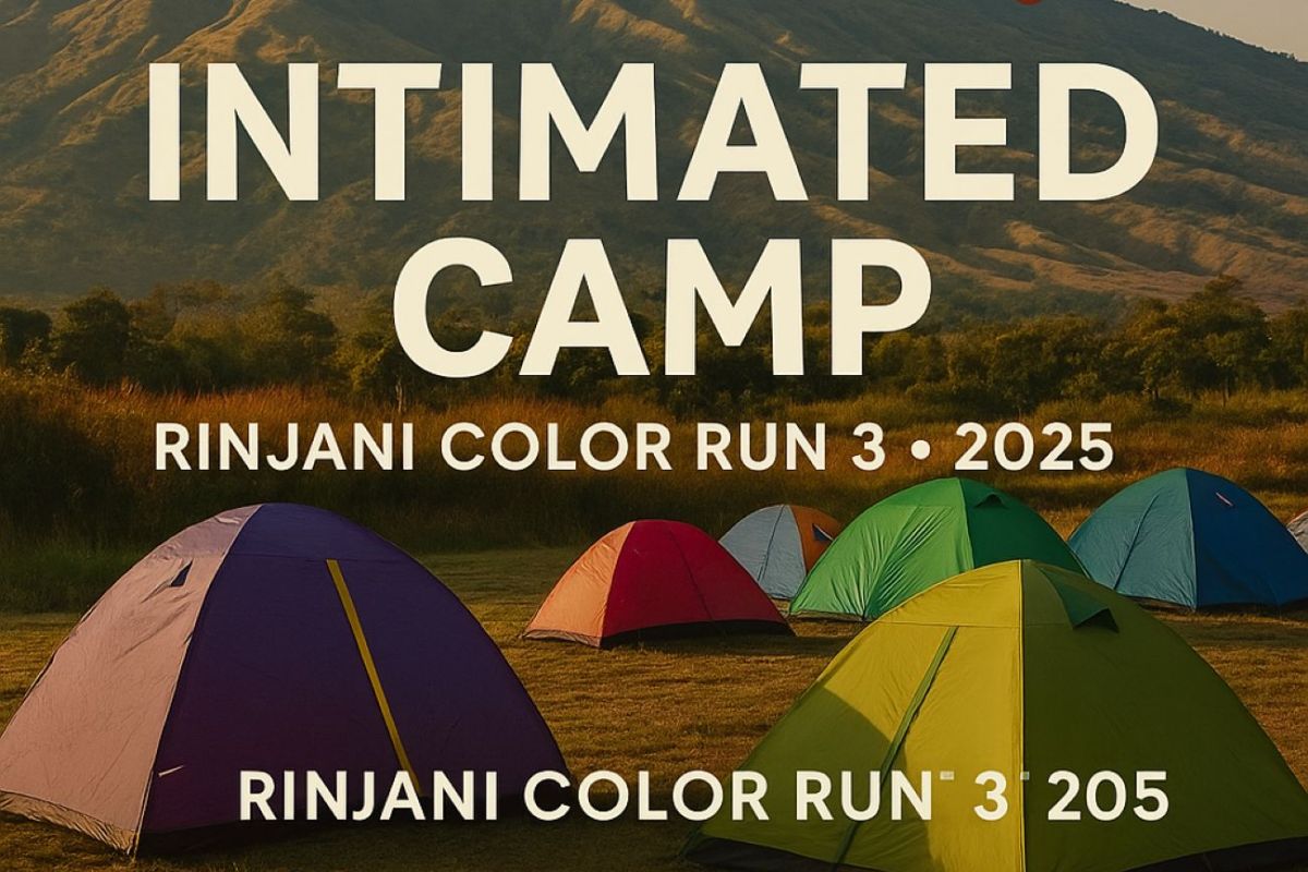 Kuota terbatas! Peserta Intimated Camp Rinjani Color Run 3 diimbau reservasi tenda