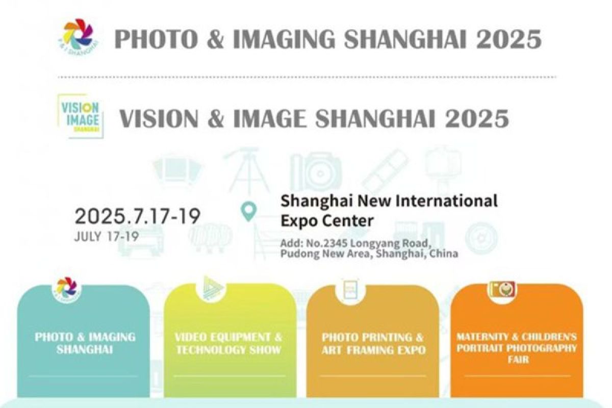 VISION & IMAGE SHANGHAI 2025 Open in July.