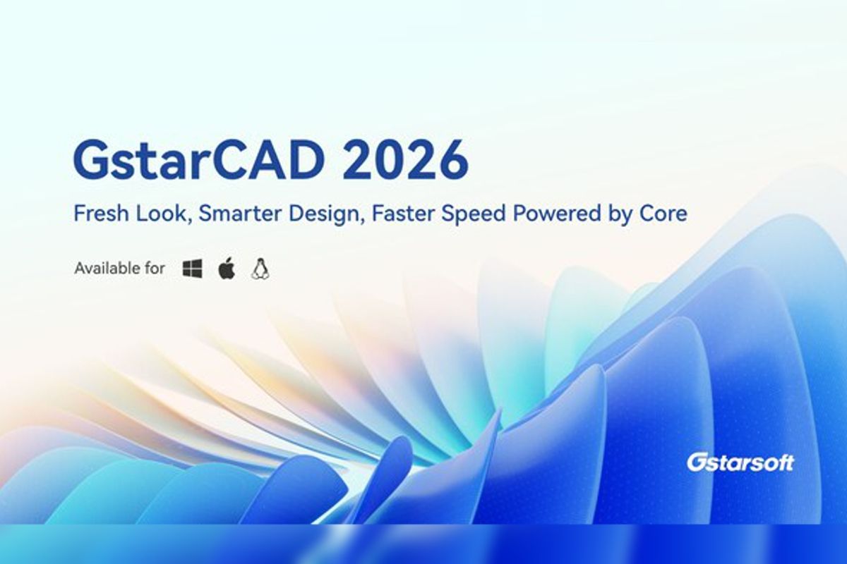 GstarCAD 2026 Launches with Breakthrough Speed, Enhanced Precision, and a Reimagined User Experience