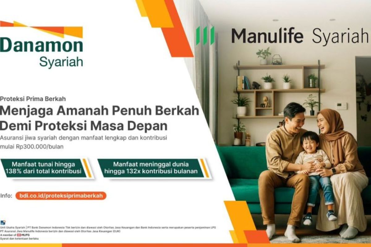 Manulife Syariah Indonesia dan Danamon Syariah sinergi melalui Proteksi Prima Berkah bantu lindungi masa depan keluarga Indonesia