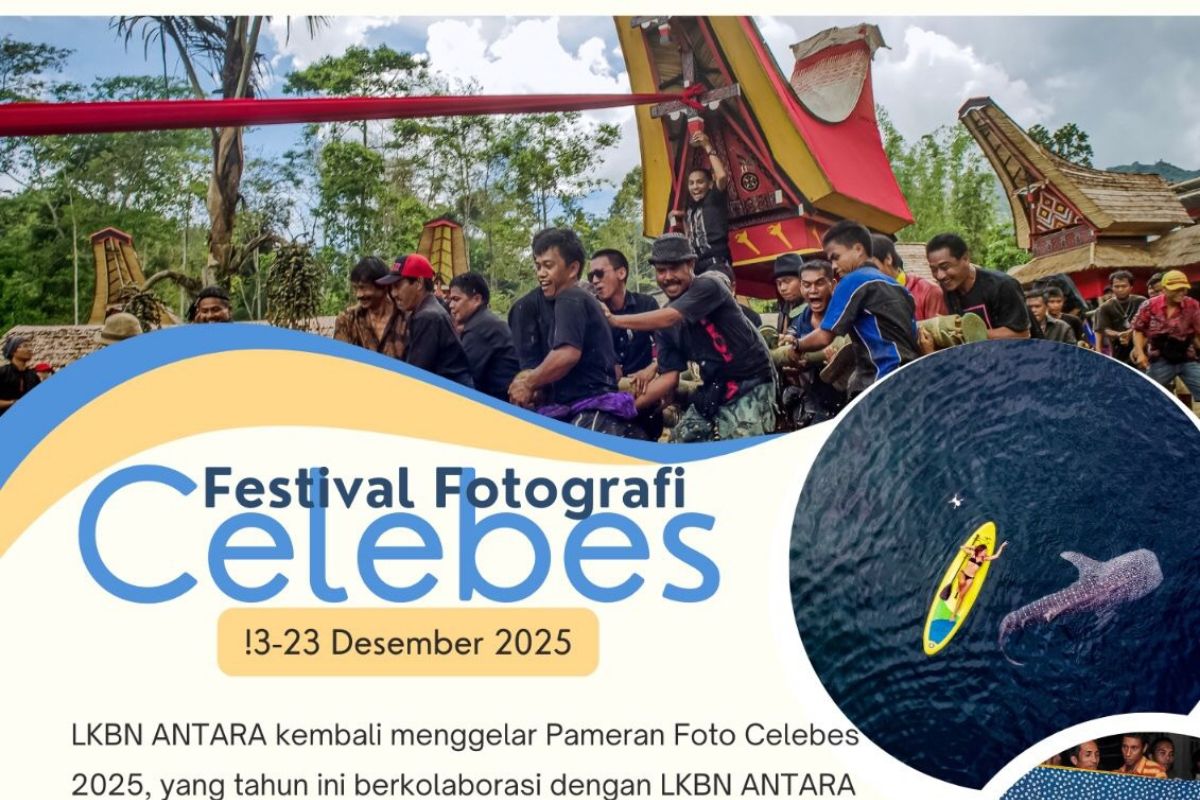 LKBN ANTARA persembahkan festival fotografi bertajuk CELEBES di Toraja