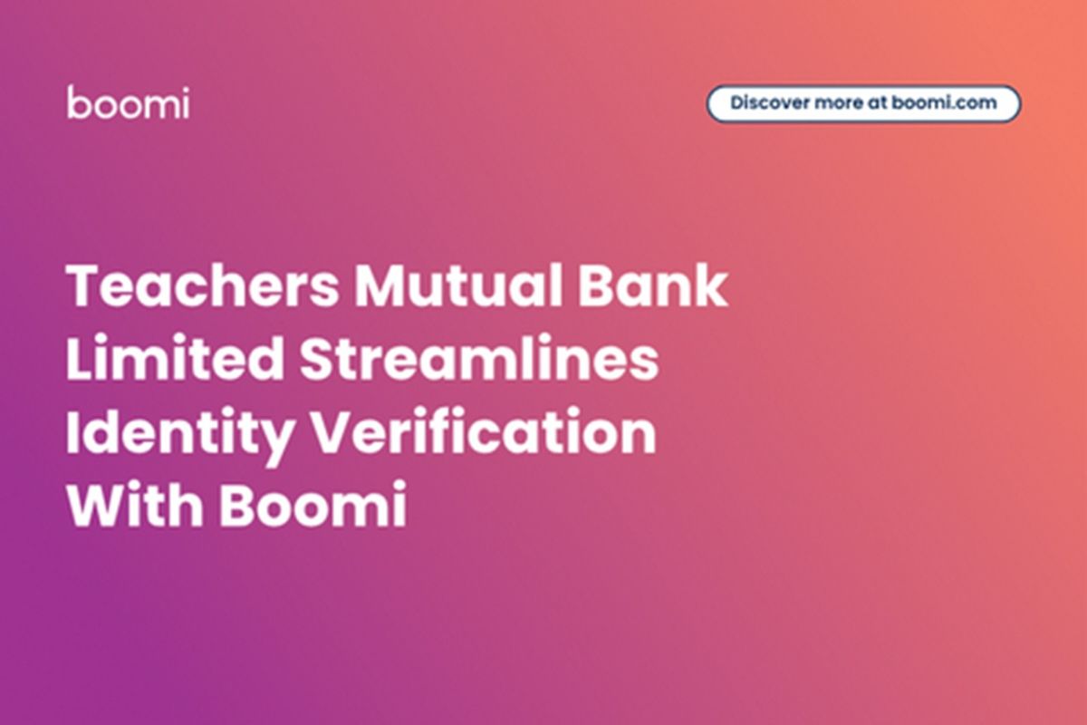 Teachers Mutual Bank Limited Streamlines Identity Verification With Boomi