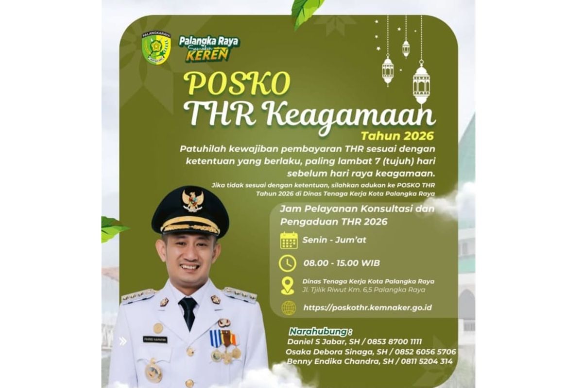 Posko Pengaduan THR 2026 mulai bisa di akses warga Palangka Raya