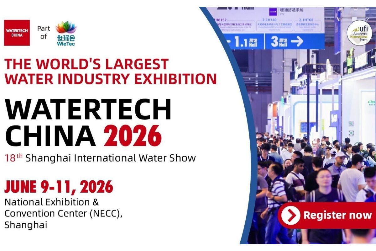 WATERTECH CHINA 2026 Tampilkan Dua Forum Utama, Antusiasme Praregistrasi Global Menguat