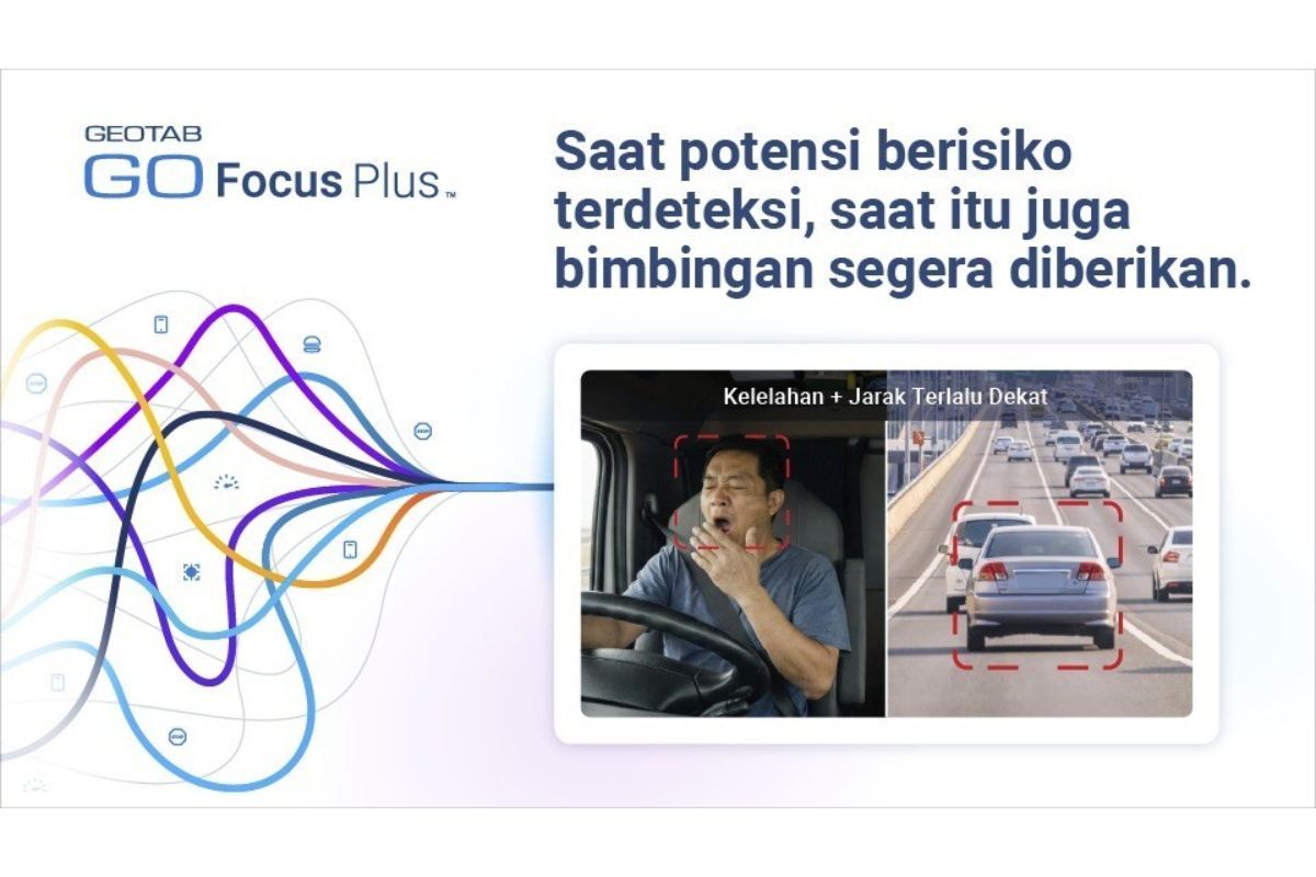 Geotab Luncurkan GO Focus Plus di Indonesia, Dorong Pencegahan Kecelakaan Armada Secara Proaktif
