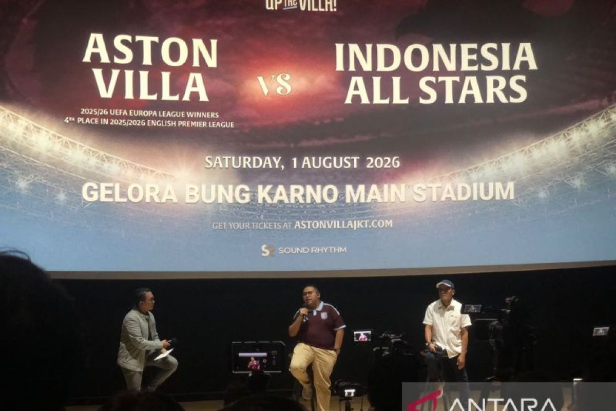 Aston Villa hadapi Indonesia All Stars di Jakarta pada 1 Agustus