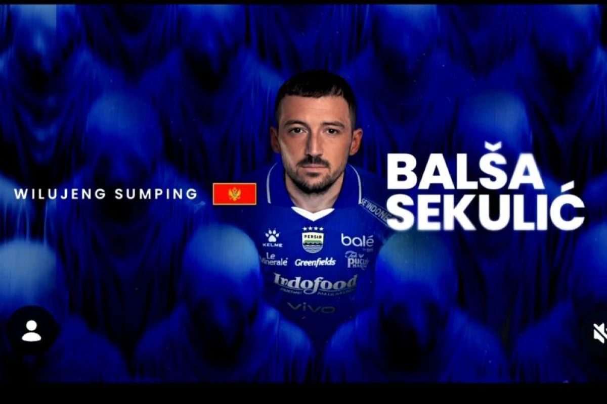 Persib Bandung datangkan Balsa Sekulic dari Montenegro - ANTARA News Banten