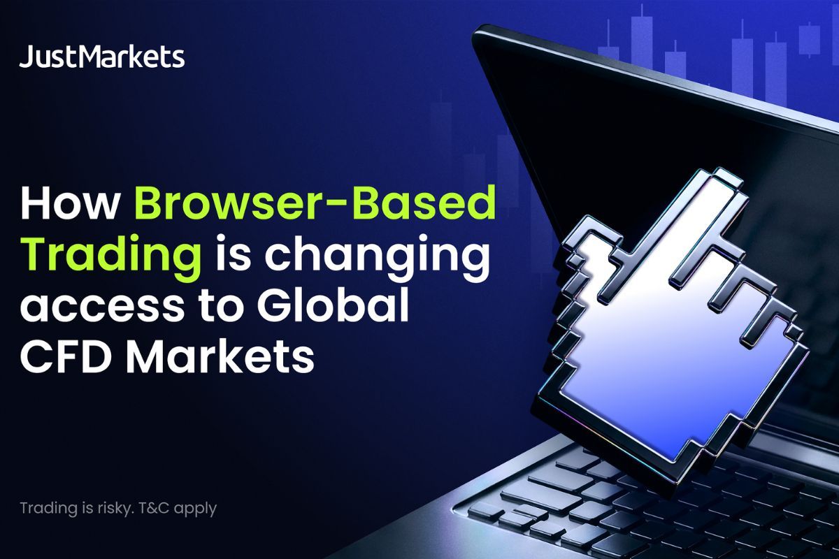 JustMarkets: Bagaimana Trading Berbasis Browser Mengubah Akses ke Pasar CFD Global