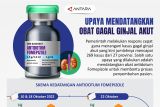 Upaya mendatangkan obat gagal ginjal akut