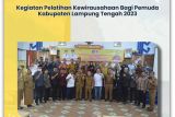 Pemkab Lampung Tengah gelar pelatihan kewirausahaan bagi pemuda
