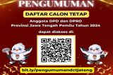 Berikut daftar calon tetap (DCT) anggota DPRD Jateng Pemilu 2024