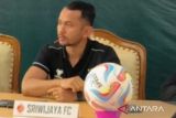 Tim Sriwijaya FC pasang target maksimal lawan Sada Sumut