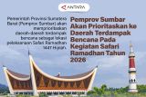 Pemprov Sumbar Akan prioritaskan ke Daerah Terdampak Bencana pada Kegiatan Safari Ramadhan Tahun 2026