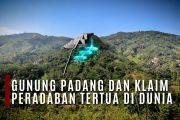 Gunung Padang dan klaim peradaban tertua di dunia (bagian 1)