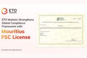 ETO Markets Memperkuat Aspek Kepatuhan Regulasi Setelah Meraih Izin Usaha dari FSC Mauritius