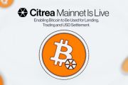 Citrea Luncurkan Mainnet - Memungkinkan Penggunaan Bitcoin Untuk Peminjaman, Perdagangan, dan Penyelesaian Dalam USD