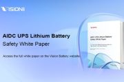 Vision Group Luncurkan "AIDC UPS Lithium Battery Safety White Paper"