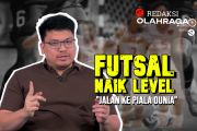 Redaksi Olahraga : Piala Asia Momentum Bangun Futsal Indonesia