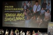 Cerita film "Tunggu Aku Sukses Nanti" lekat dengan masyarakat