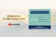 Pioneering Innovation in Telecom Power: Huawei Wins Global Best Practices Award 2025