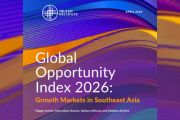 From Kuala Lumpur to Hanoi: Milken Institute's 2026 Global Opportunity Index Portrays Resiliency