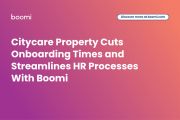 Citycare Property Cuts Onboarding Times and Streamlines HR Processes With Boomi