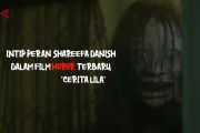 Intip peran Shareefa Danish dalam film horor terbaru &ldquo;Cerita Lila&rdquo;