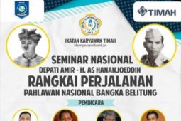 IKT seminarkan pahlawan Depati Amir dan Hanandjoeddin
