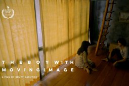 "The Boy with Moving Image", sebuah kegelisahan dari sineas  muda