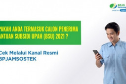BPJAMSOSTEK sediakan kanal non fisik informasi penerima BSU