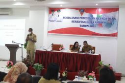 Pemkot Ambon sosialisasi tahapan Pilkades serentak, hindari intervensi