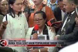 Ibunda Yosua sebut hakim perpanjangan tangan Tuhan