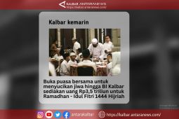 Kalbar kemarin, Buka puasa menyucikan jiwa hingga BI sediakan uang Rp3,5 triliun