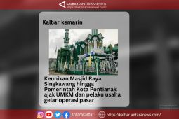 Kalbar kemarin, Keunikan Masjid Raya Singkawang hingga gelaran operasi pasar