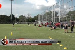 Jumpa di semifinal AFF U-19 Putri, Indonesia waspadai jebakan Thailand