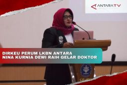 Dirkeu Perum LKBN Antara Nina Kurnia Dewi raih gelar Doktor