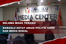 Selama masa tenang Bawaslu ketat awasi politik uang dan medsos