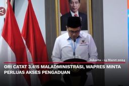 ORI catat 3.415 maladministrasi, Wapres minta perluas akses pengaduan