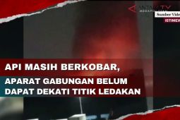 Api masih berkobar, aparat gabungan belum dapat dekati titik ledakan