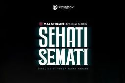 Serial "Sehati Semati" diluncurkan mulai 28 Juni