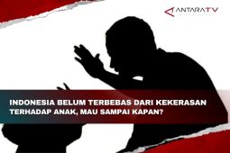 Indonesia belum terbebas dari kekerasan terhadap anak, mau sampe kapan?