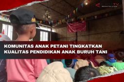 Komunitas Anak Petani tingkatkan kualitas pendidikan anak buruh tani